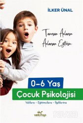 0-6 Yaş Çocuk Psikolojisi - Vekitap Yayıncılık