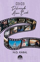 03:03 Dolunayda Açan Çiçek (Ciltli) - Martı Kitabevi