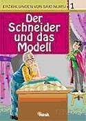 1. Der Schneider und das Model (Terzi ve Model) / Said Nursi'den İbretli Hikayeler 1 - Nesil Yayınları