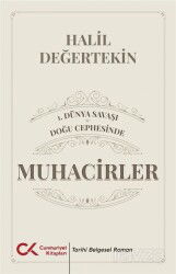 1. Dünya Savaşı - Doğu Cephesinde Muhacirler - Cumhuriyet Kitapları