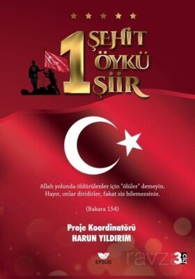 1 Şehit 1 Öykü 1 Şiir - 1