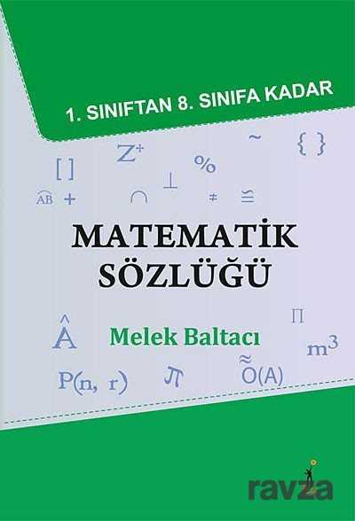 1. Sınıftan 8. Sınıfa Kadar Matematik Sözlüğü - 1