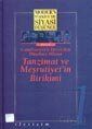 1-Tanzimat ve Meşrutiyet'in Birikimi (Ciltli) Modern Türkiye'de Siyasi Düşünce - 1