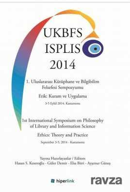 1. Uluslararası Kütüphane ve Bilgibilim Felsefesi Sempozyumu Etik: Kuram ve Uygulama - Hiperlink Yayınları