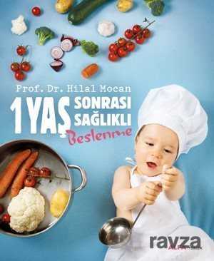 1 Yaş Sonrası Sağlıklı Beslenme - Alfa Yayınları