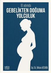 10 Adımda Gebelikten Doğuma Yolculuk - MKB Halk Kütüphanesi Yayınevi