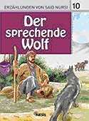 10. Der Sprechende Wolf (Konuşan Kurt) / Said Nursi'den İbretli Hikayeler 10 - 1