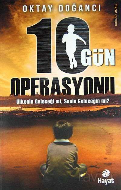 10 Gün Operasyonu - 1