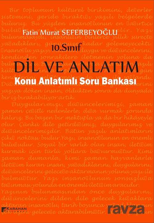 10. Sınıf Dil ve Anlatım Konu Anlatımlı Soru Bankası - Karahan Kitabevi (Ders Kitapları)