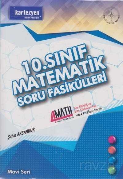 10. Sınıf Matematik Soru Fasikülleri / Mavi Seri - 1