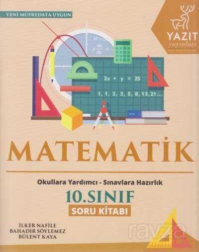 10. Sınıf Matematik Soru Kitabı - Yazıt Yayıncılık (Ankara)