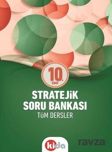 10. Sınıf Stratejik Soru Bankası Tüm Dersler - 1