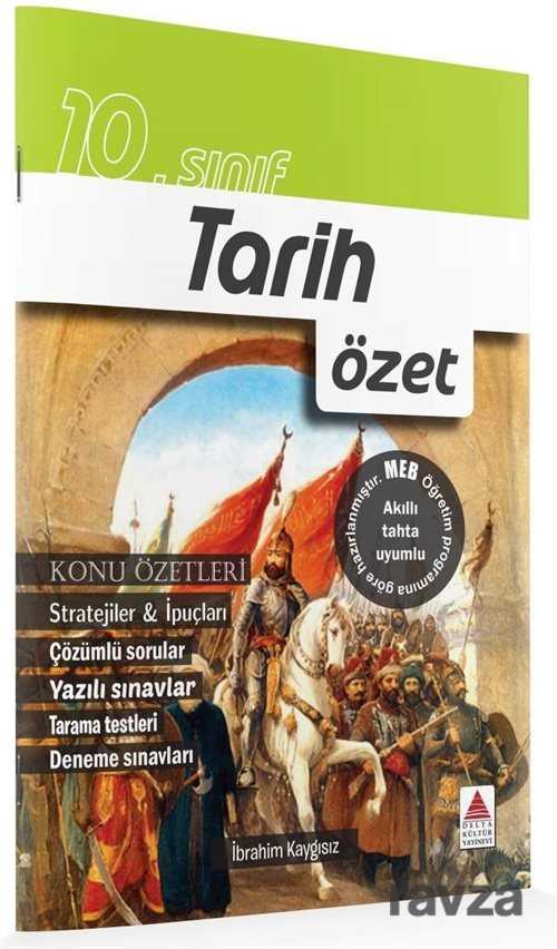 10. Sınıf Tarih Özet - Delta Kültür Yayınevi