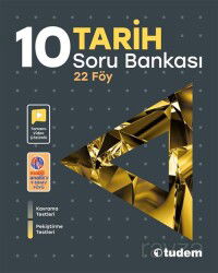 10. Sınıf Tarih Soru Bankası (22 Föy) - Tudem Eğitim Yayınevi