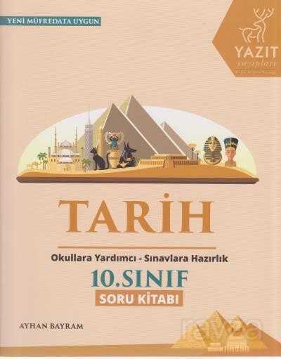 10. Sınıf Tarih Soru Kitabı - Yazıt Yayıncılık (Ankara)