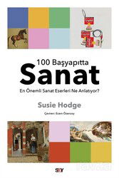 100 Başyapıtta Sanat - Say Yayınları