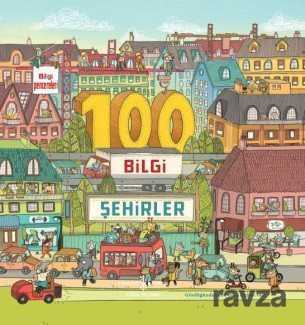 100 Bilgi Şehirler - Bilgi Pencereleri - İş Bankası Yayınları