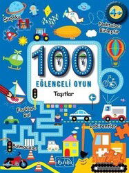 100 Eğlenceli Oyun / Taşıtlar - Parıltı Yayıncılık