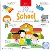 100 First Words School İki Dilli Çocuk Kitapları (İngilizce-Türkçe) - 1