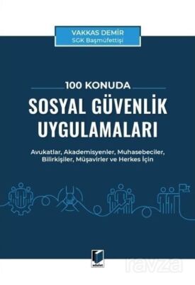 100 Konuda Sosyal Güvenlik Uygulamaları - 1