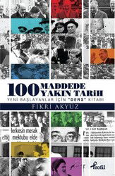 100 Madde'de Yakın Tarih - Profil Yayıncılık