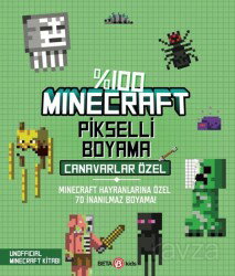 %100 Mınecraft Pikselli Boyama Canavarlar Özel - Beta Kids