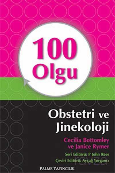 100 Olgu - Obstetri ve Jinekoloji - Palme Yayıncılık