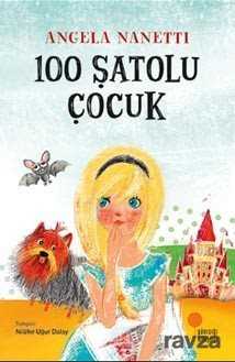 100 Şatolu Çocuk - Günışığı Kitaplığı
