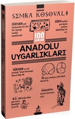 100 Soruda Anadolu Uygarlıkları - 1