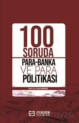 100 Soruda Para-Banka ve Para Politikası - 1