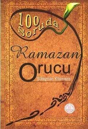 100 Soruda Ramazan Orucu - 1