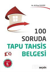 100 Soruda Tapu Tahsis Belgesi - Seçkin Yayıncılık