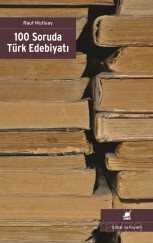 100 Soruda Türk Edebiyatı - Ayrıntı Yayınları