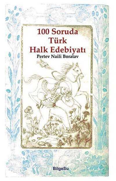 100 Soruda Türk Halk Edebiyatı - 1