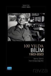 100 Yılda Bilim (1923-2023) - İkinci Cilt (1950-1980) - 1