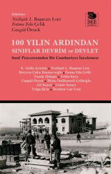 100 Yılın Ardından Sınıflar Devrim ve Devlet - İmge Kitabevi Yayınları