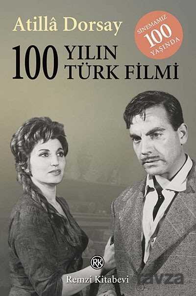 100 Yılın Türk Filmi - 1