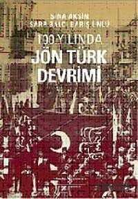 100. Yılında Jön Türk Devrimi - 1