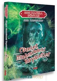 1000 Macera Dünyası / Cüceler Madenindeki Hayaletler - Yakamoz Çocuk
