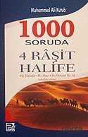 1000 Soruda 4 Raşit Halife / Hz. Ebubekir,Hz. Ömer,Hz. Osman,Hz. Ali (radıyallahu anhum) - Polen Yayınları