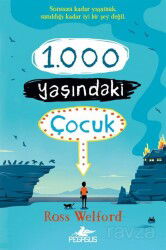 1.000 Yaşındaki Çocuk - Pegasus Çocuk Yayınları