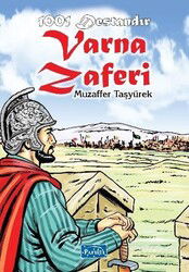 1001 Destandır Varna Zaferi - Parıltı Yayıncılık
