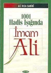 1001 Hadis Işığında İmam Ali (Karton Kapak) - 1