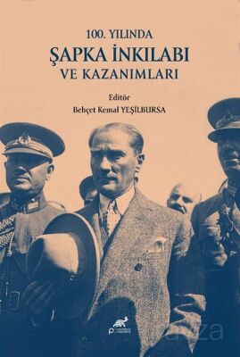 100.Yılında Şapka İnkılabı ve Kazanımları - 1