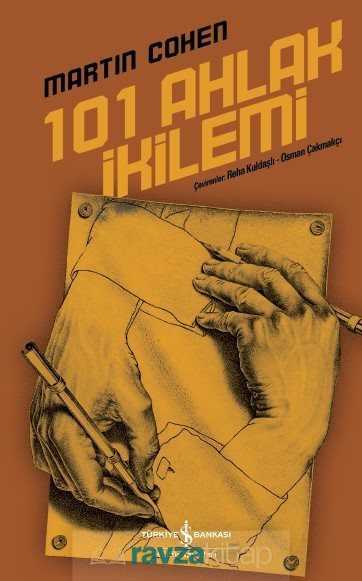 101 Ahlak İkilemi - İş Bankası Yayınları