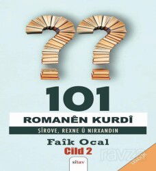 101 Romanên Kurdî 2 / Şîrove, Rexne û Nirxandin - Sitav Yayınları