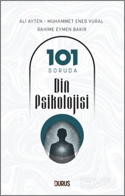 101 Soruda Din Psikolojisi - 1