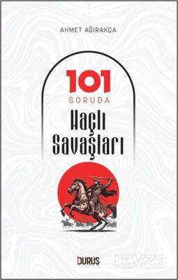 101 Soruda Haçlı Savaşları - 1