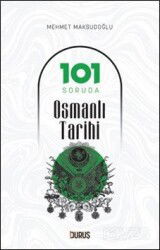 101 Soruda Osmanlı Tarihi - Duruş