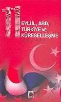 11 Eylül, ABD, Türkiye ve Küreselleşme - Elips Kitap